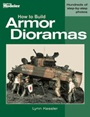 How to Build Armor Dioramas