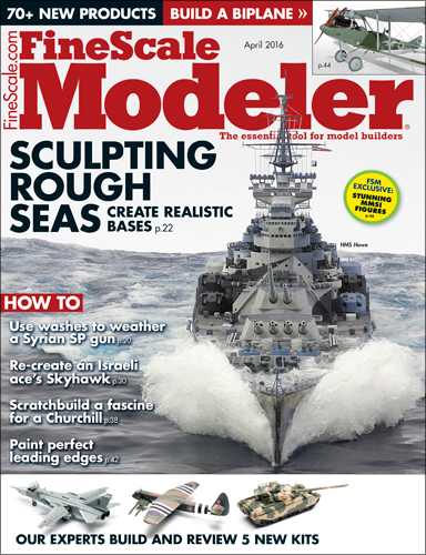 April 2016 | Finescale Modeler Magazine