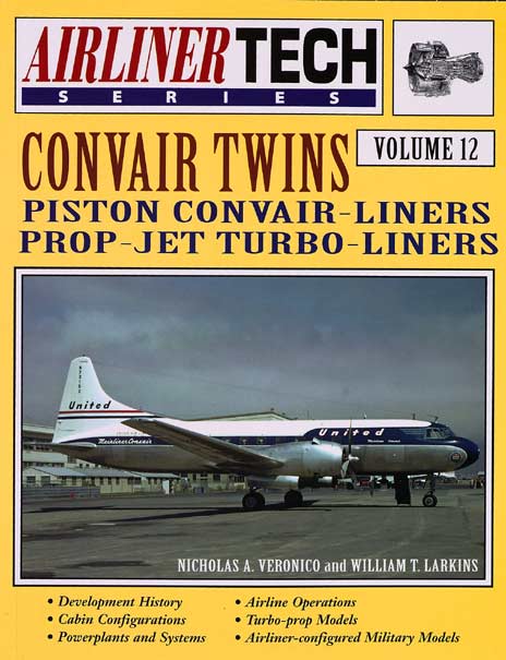 Convair Twins AirlinerTech Series Volume 12