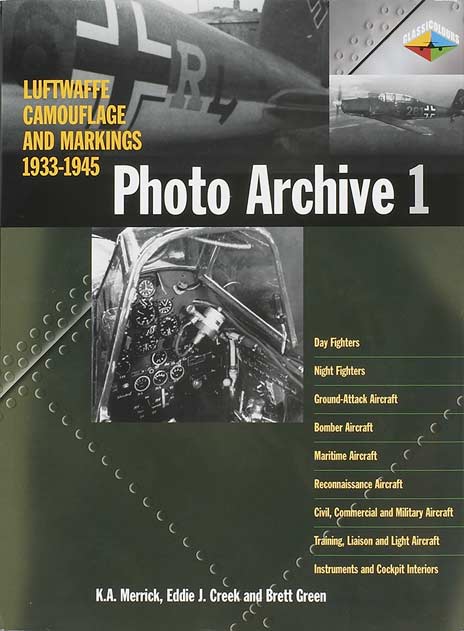 Luftwaffe Camouflage and Markings 1933-1945: Photo Archive 1
