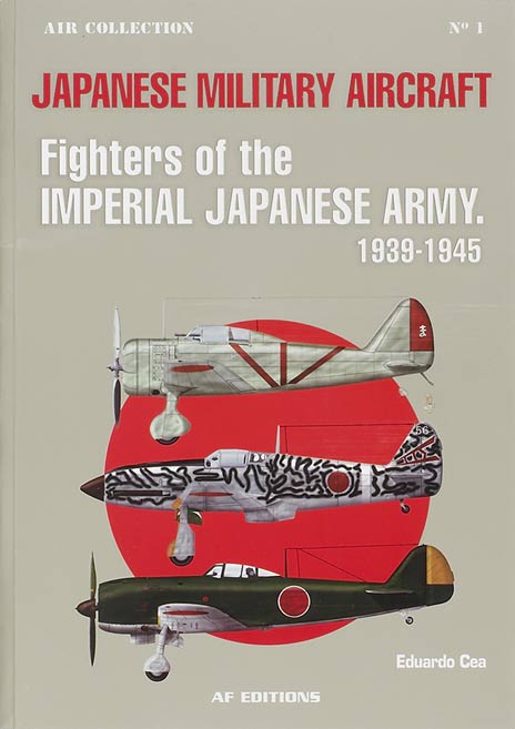Japanese Military Aircraft – Fighters of the Imperial Japanese Army 1939-1945