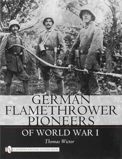 German Flamethrower Pioneers of World War I