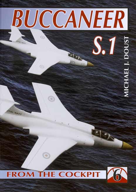 Buccaneer S.1 – From the Cockpit: No. 6