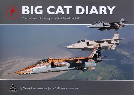 Big Cat Diary – the last year of the Jaguar with 2 Squadron RAF