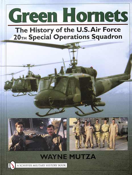 Green Hornets – The History of the U.S. Air Force 20th Special Operations Squadron