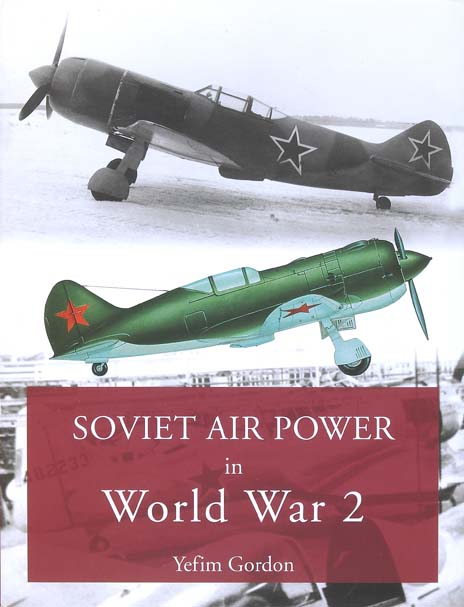 Soviet Air Power in World War 2