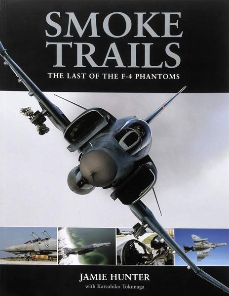 Smoke Trails – The Last of the F-4 Phantoms