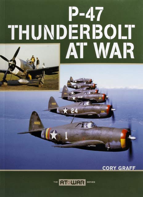 P-47 Thunderbolt at War
