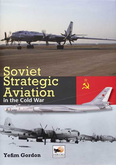 Soviet Strategic Aviation in the Cold War