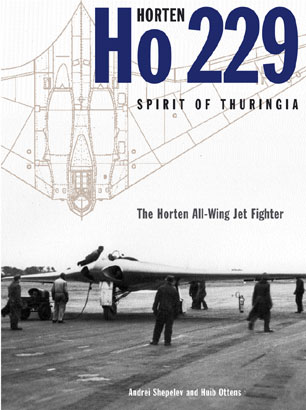 Horten No 229 Spirit of Thuringia – the Horten all-wing jet fighter