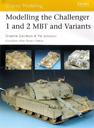 Modelling the Challenger 1 and 2 MBT and Variants