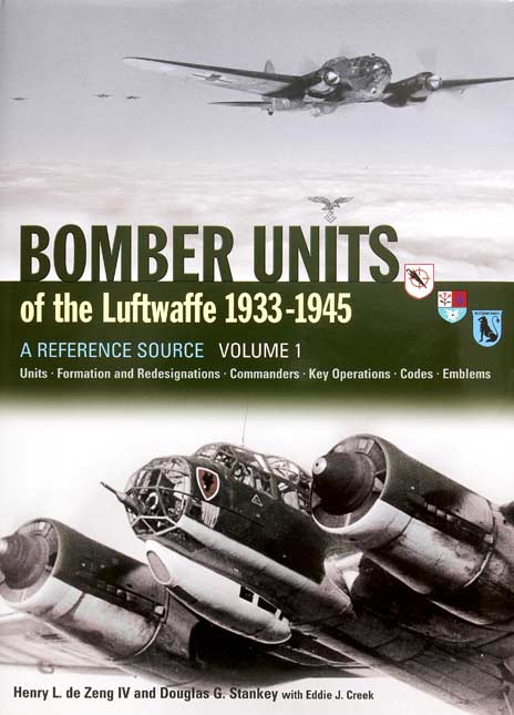 Bomber Units of the Luftwaffe 1933-1945 – A Reference Source Vol. 1