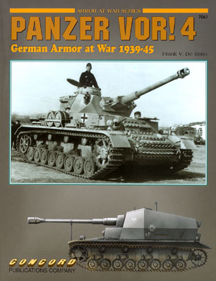 Panzer Vor! 4 German Armor at War 1939-45