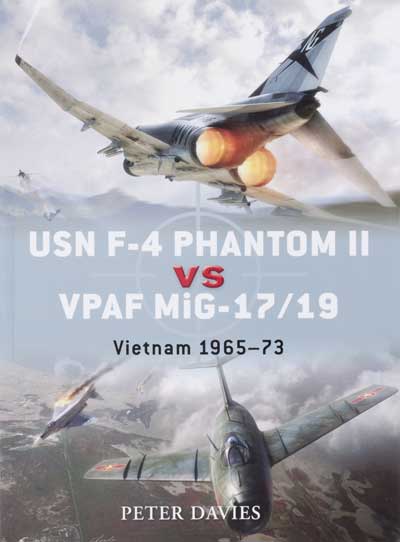 USN F-4 Phantom II vs VPAF MiG-17 Vietnam 1965-73