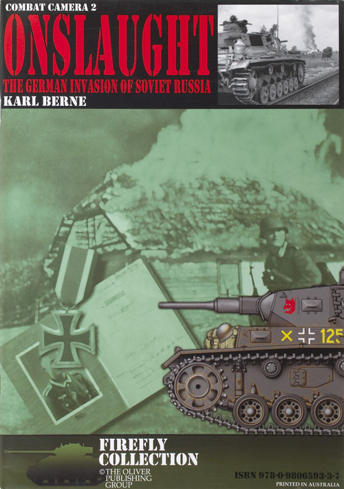Combat Camera 2: Onslaught – The German invasion of Soviet Russia