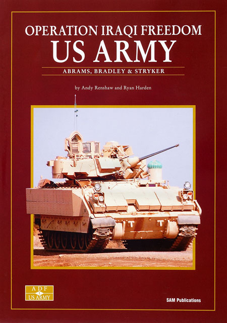 Operation Iraqi Freedom US Army (Abrams, Bradley and SSTryker)