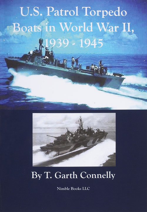 U.S. Patrol Torpedo Boats in World War II, 1939-1945