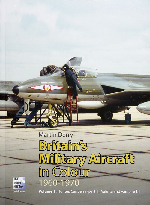 Britain’s Military Aircraft in Colour 1960-1970