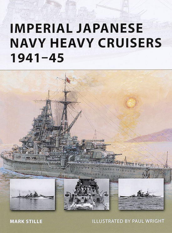 Imperial Japanese Navy Heavy Cruisers 1941-1945