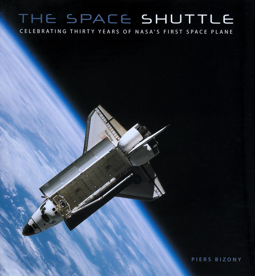 The Space Shuttle – Celebrating Thirty Years of NASA’s First Space Plane