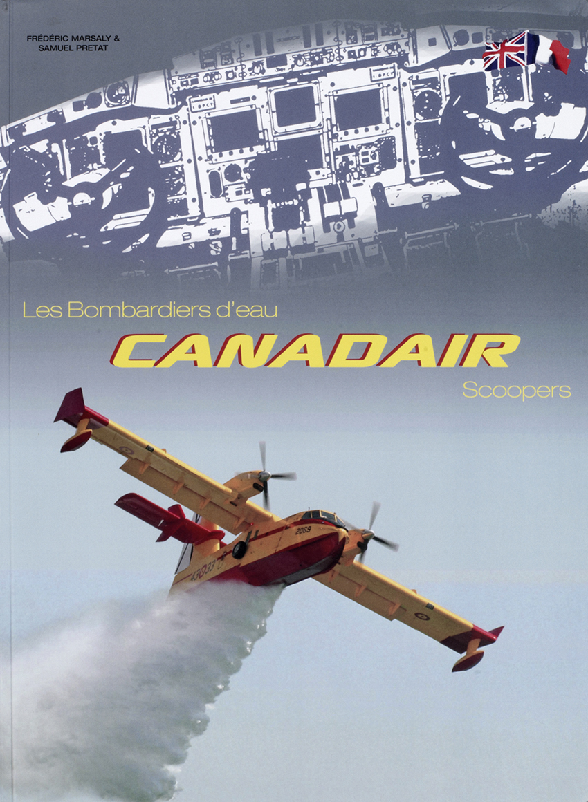 Les Bombardiers d’eau Canadair Scoopers