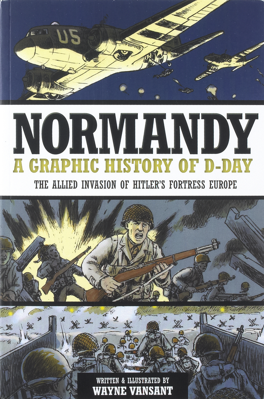 Normandy – A Graphic History of D-Day
