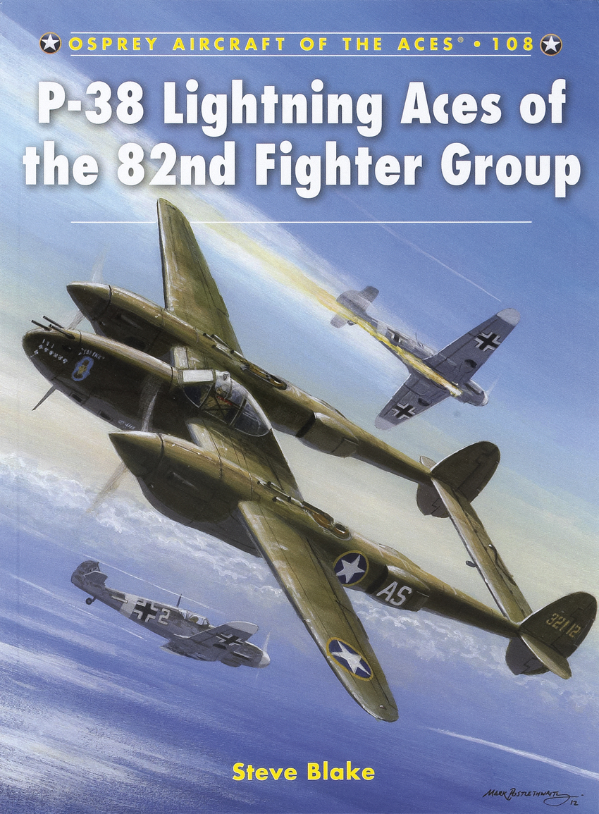 P-38 Lightning Aces of the 82nd Fighter Group
