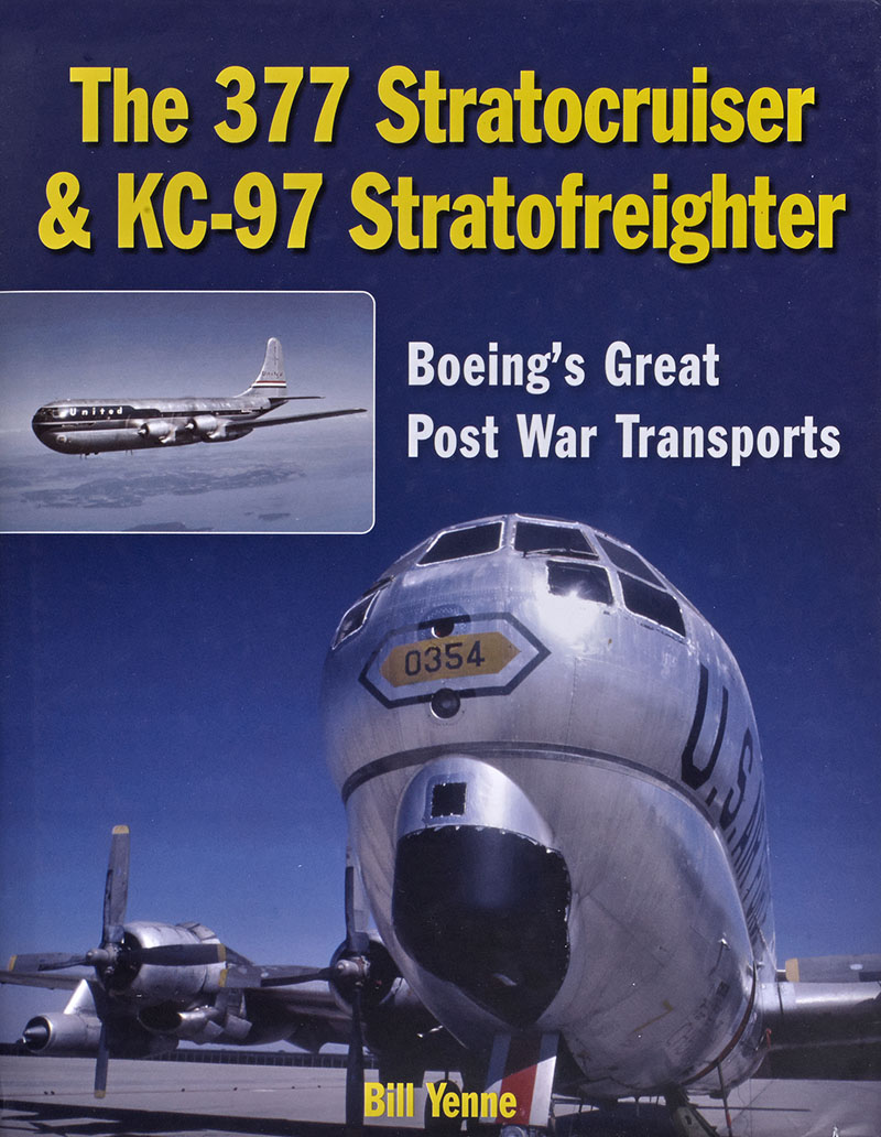 The 377 Stratocruiser & KC-97 Stratofreighter