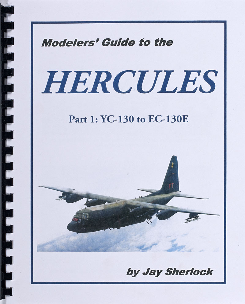 Modeler’s Guide to the Hercules Part 1, YC-130 to EC-130E