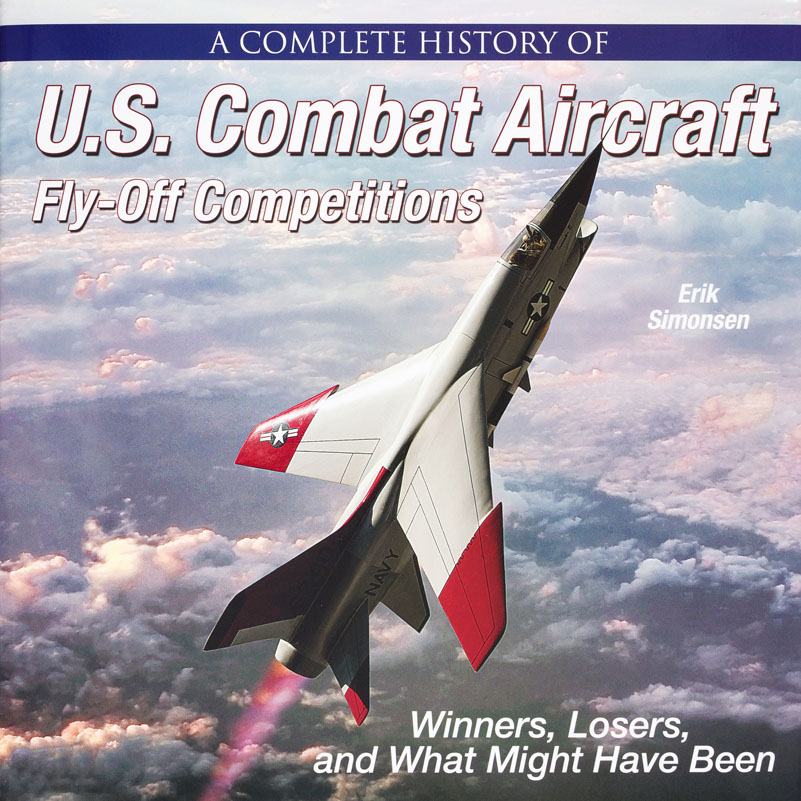 A Complete History of U.S. Combat Aircraft Fly-off Competitions