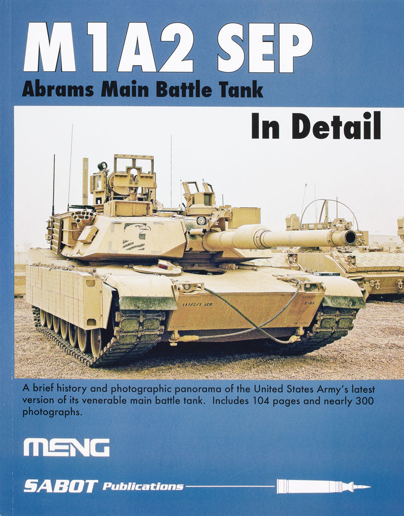 M1A2 SEP Abrams Main Battle Tank in Detail