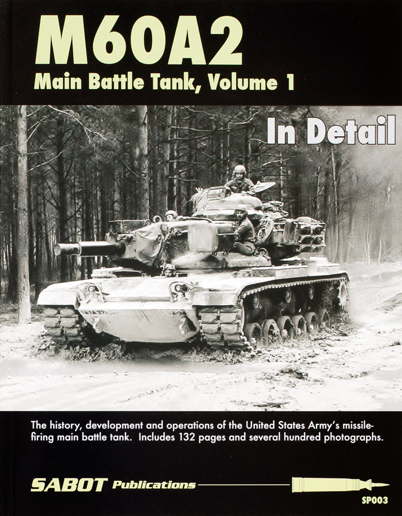 M60A2 Main Battle Tank, Volume 1