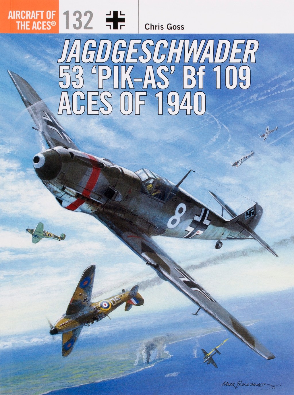 Jagdgeschwader 53 “Pik As”: Bf 109 Aces of 1940