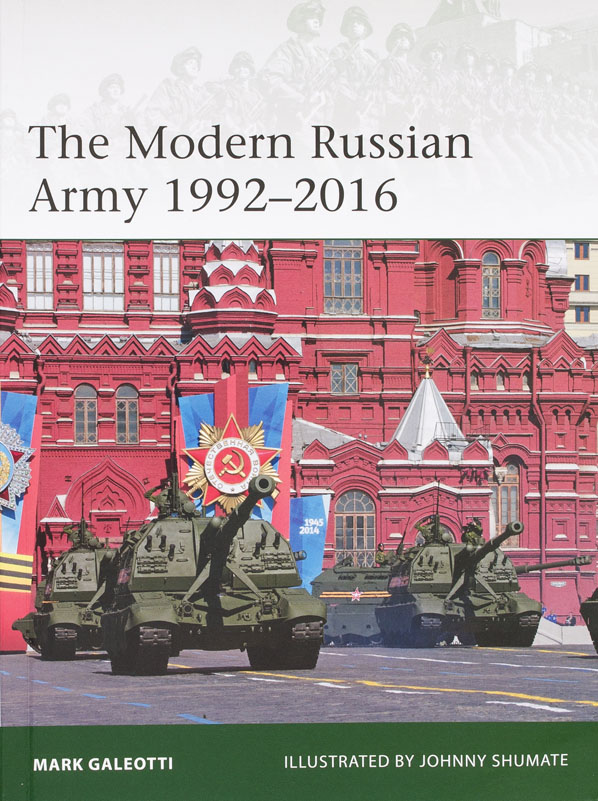 The Modern Russian Army 1992-2016