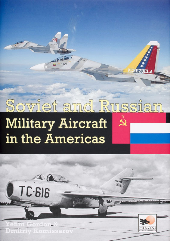 Soviet and Russian Military Aircraft in the Americas