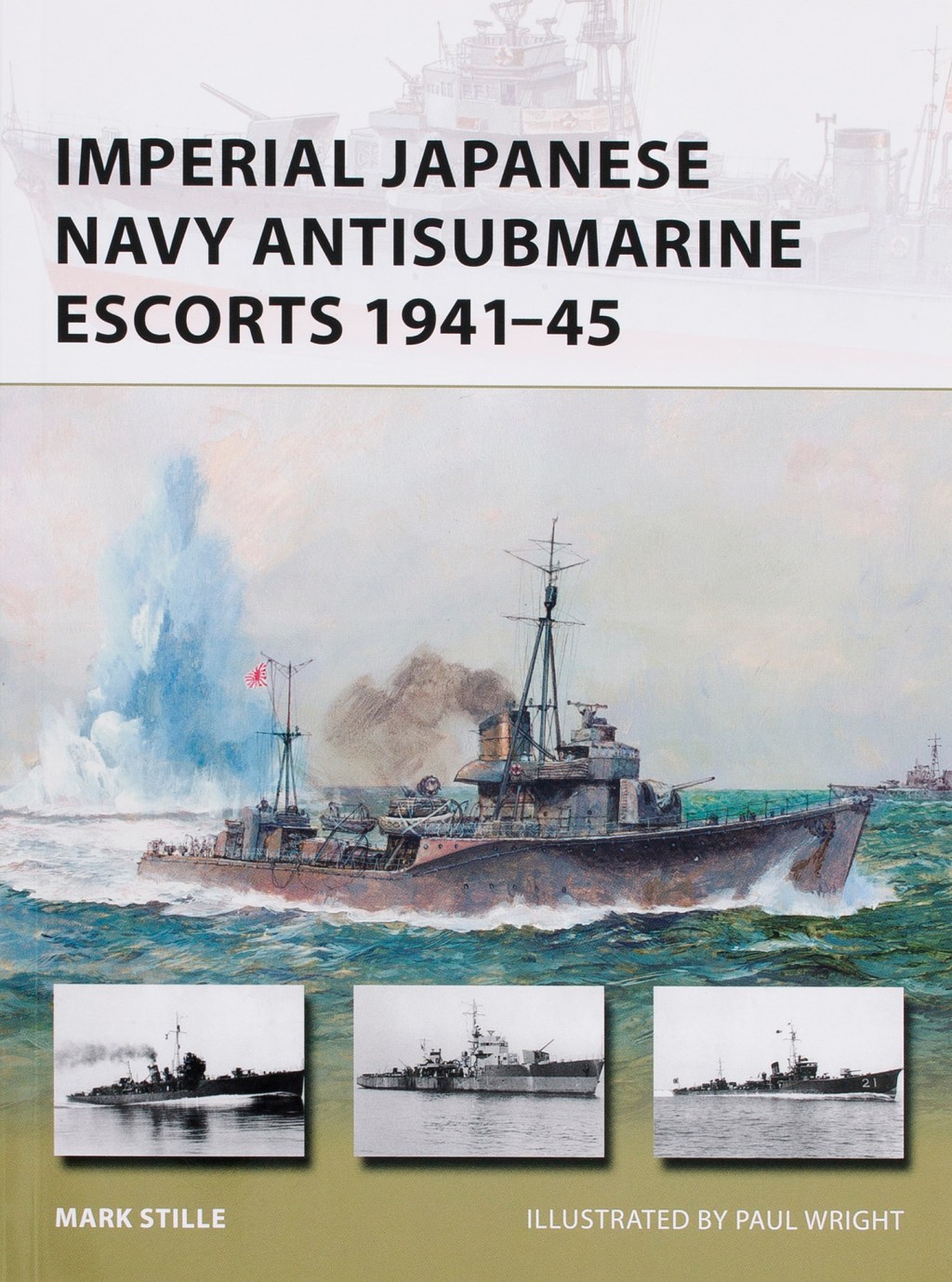 Imperial Japanese Navy Antisubmarine Escorts 1941-45