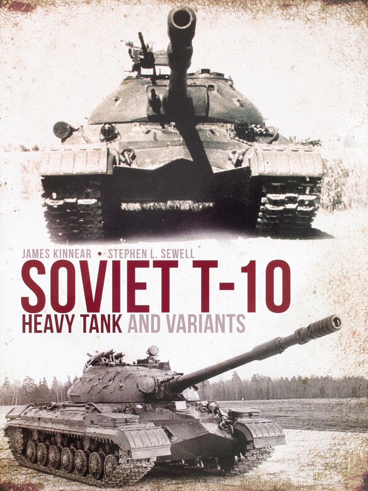 Soviet T-10 Heavy Tank and Variants