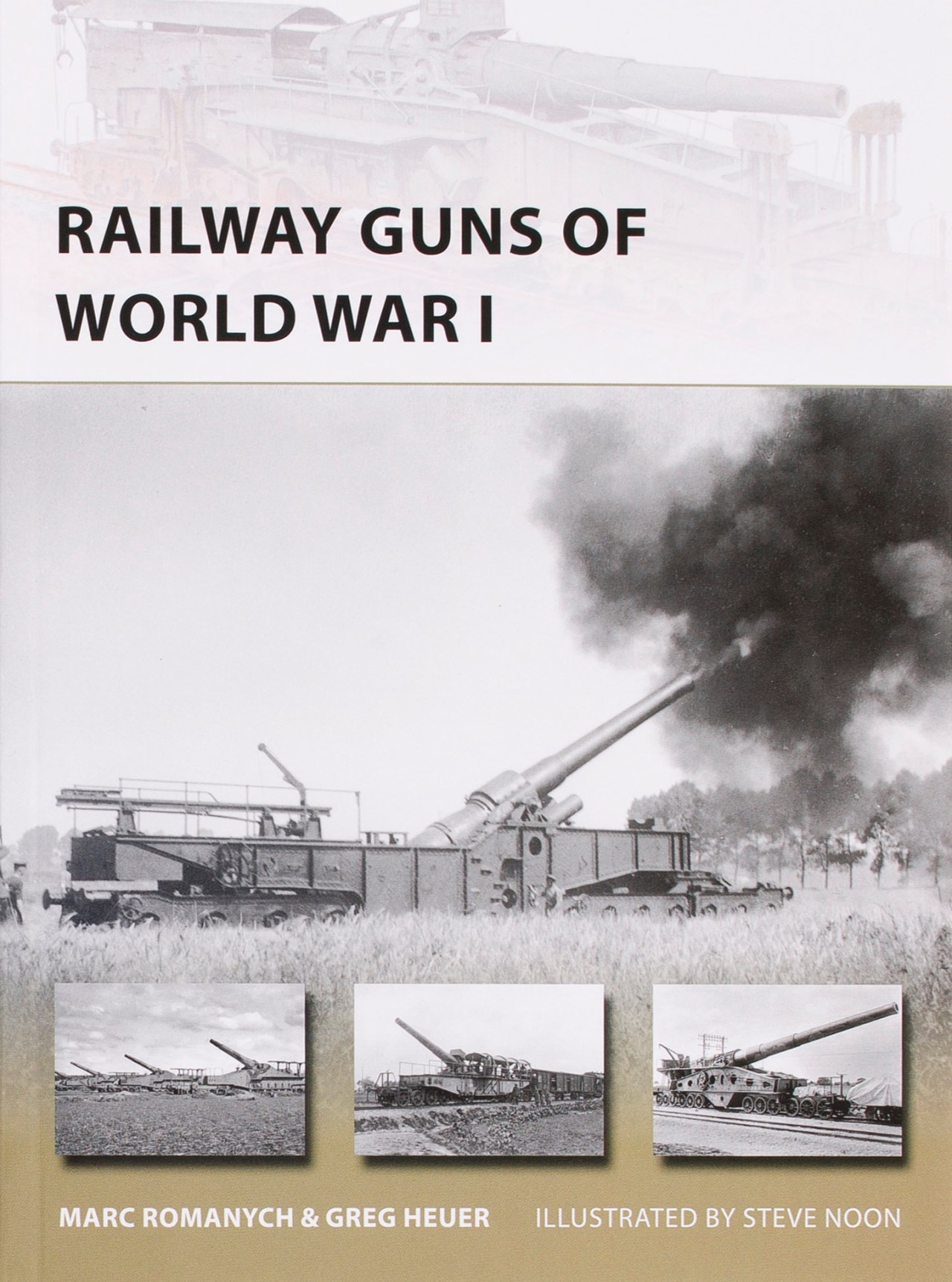 Railway Guns of World War I