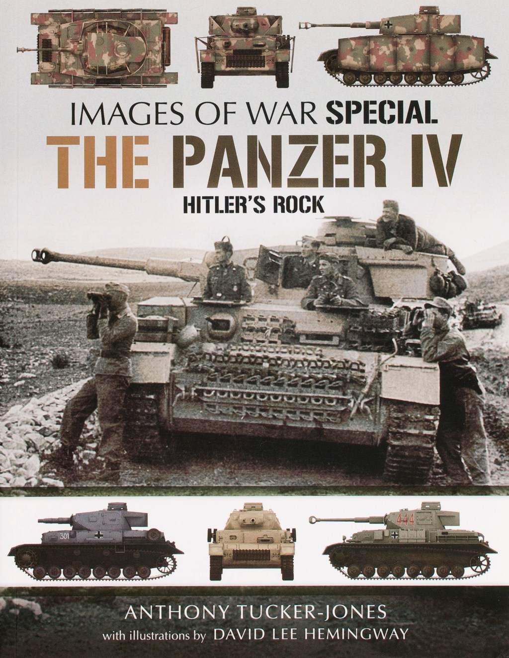 The Panzer IV: Hitler’s Rock