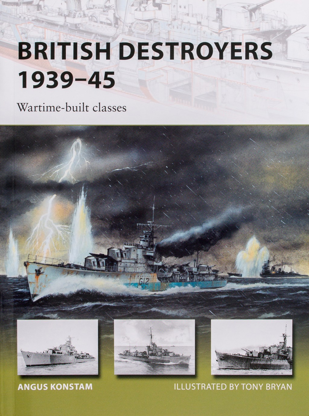 British Destroyers 1939-45: Wartime-built Classes