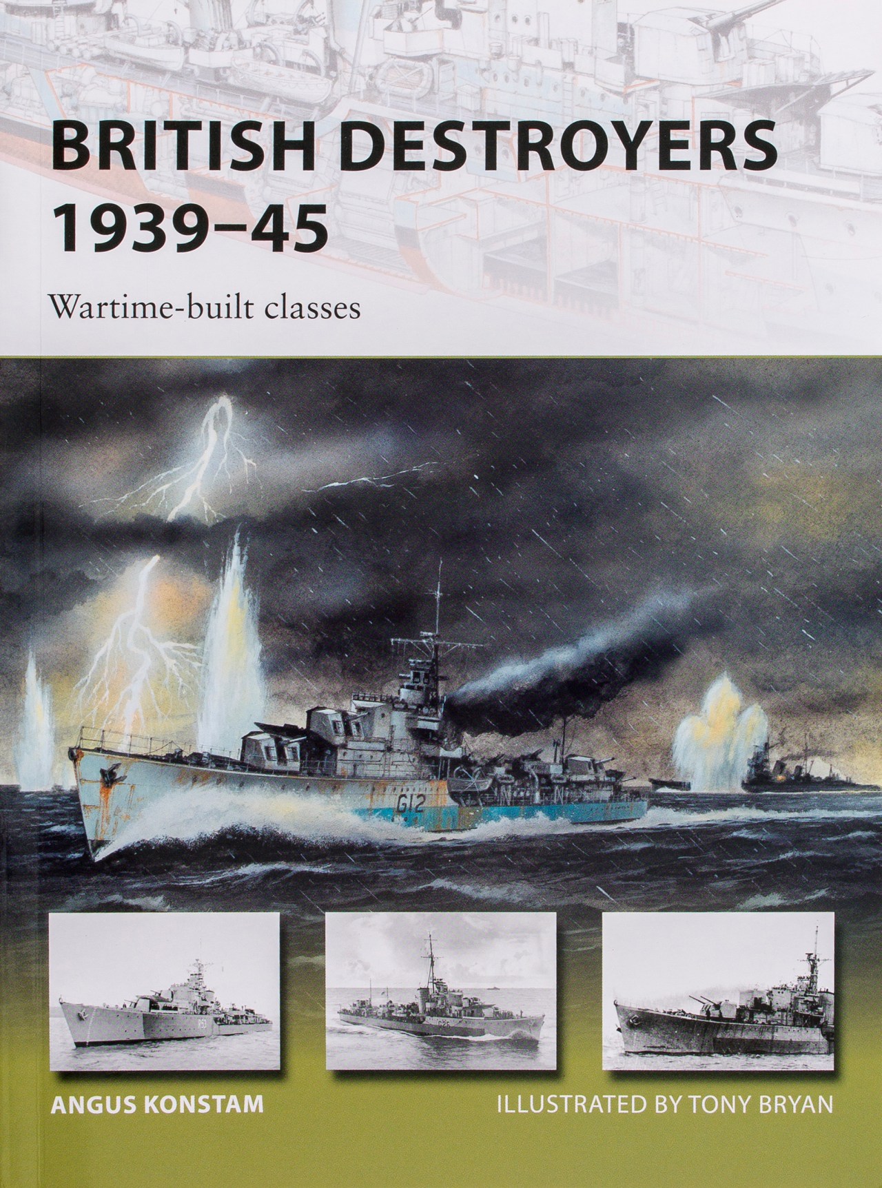 British Destroyers 1939-45: Wartime-built Classes