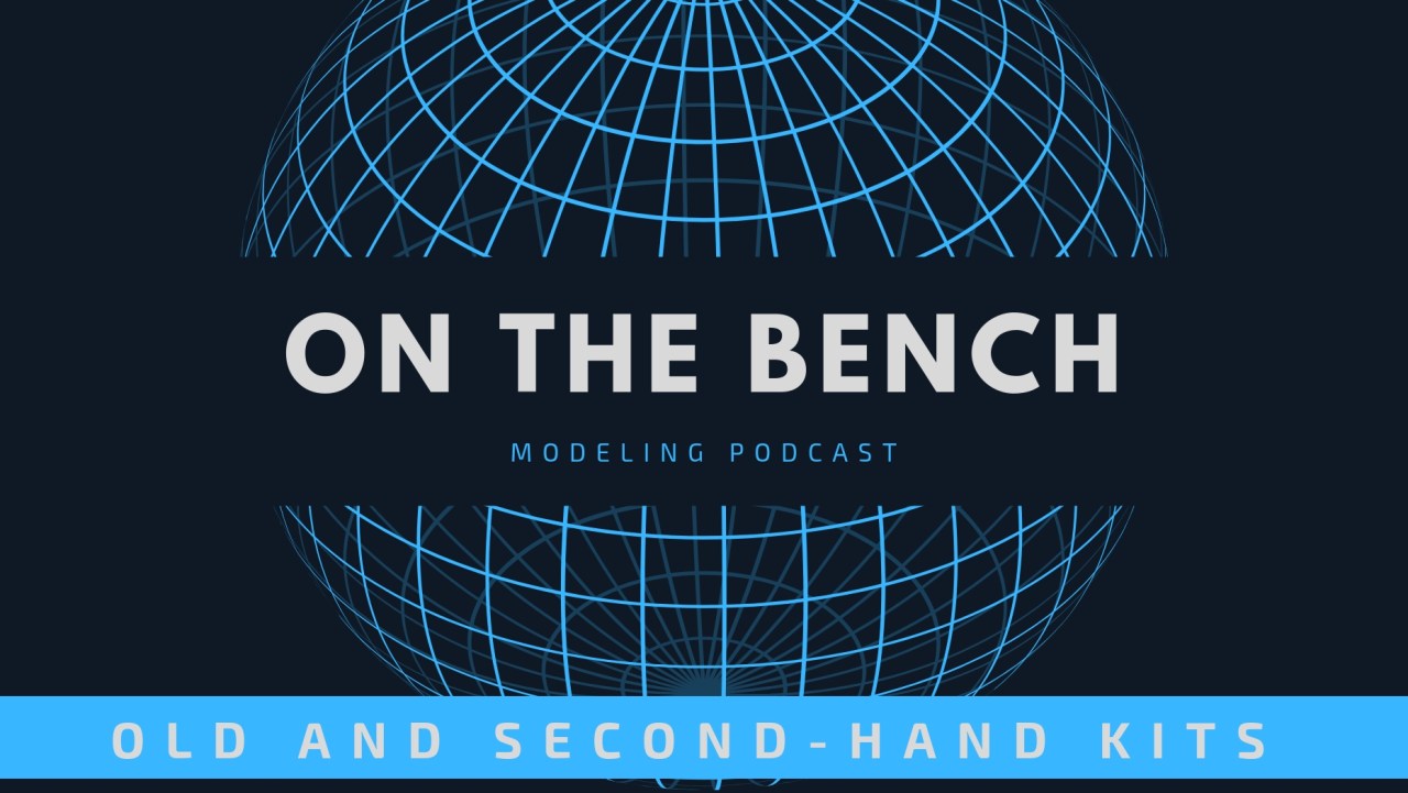 On the Bench: Old and second-hand kits