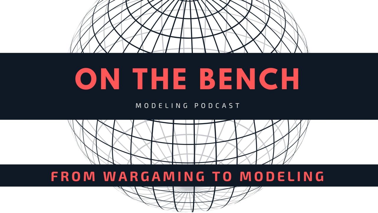 On the Bench: From wargaming to modeling