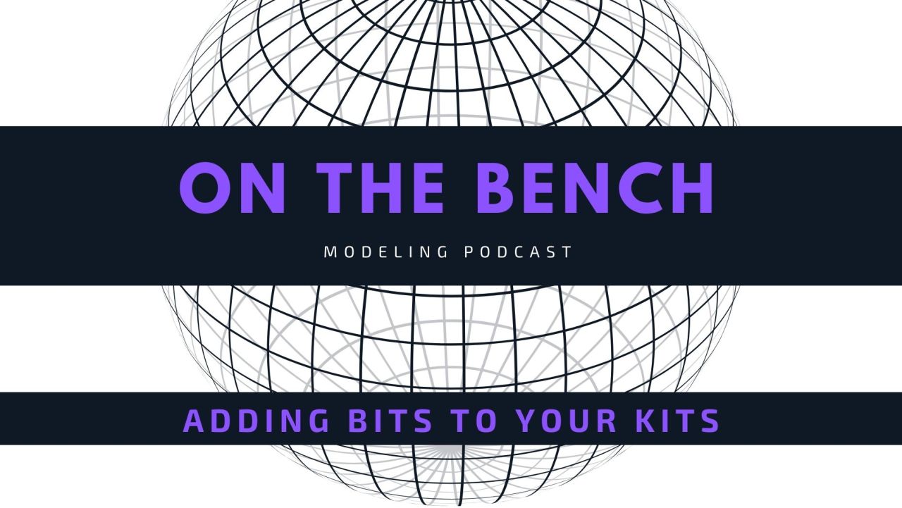 On the Bench: Adding bits to your kits