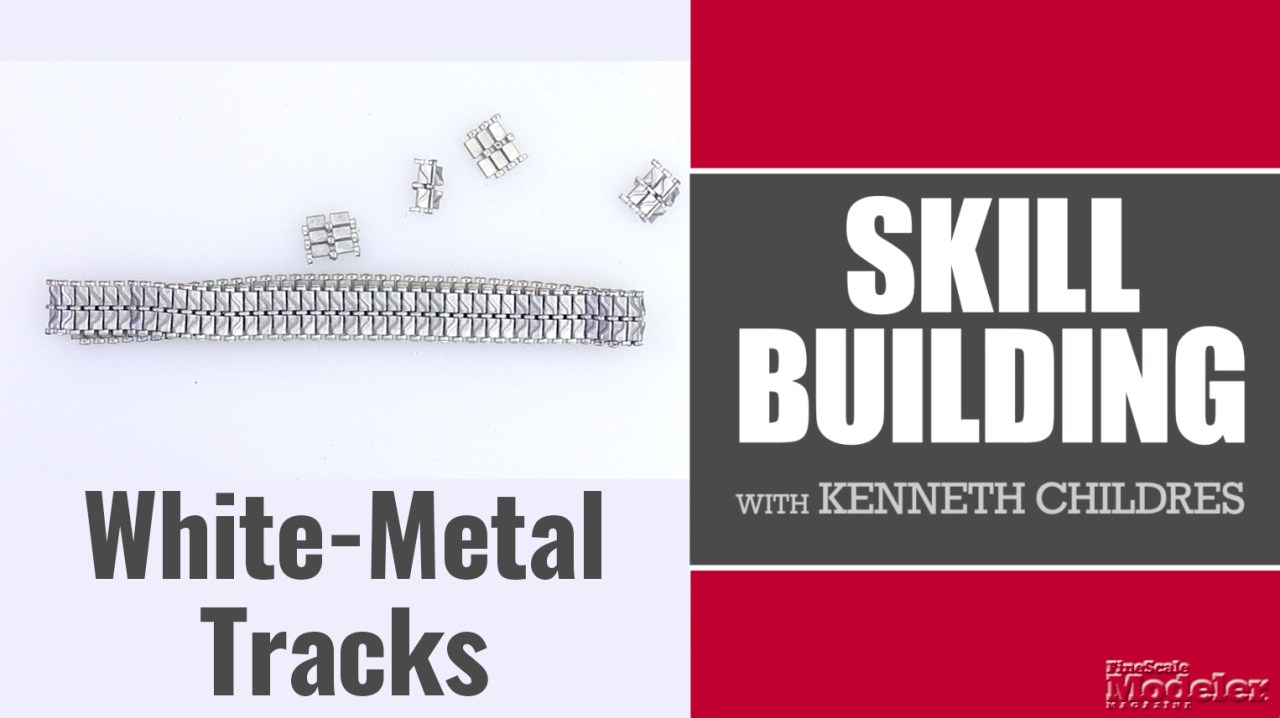 Skill Building: Working with White-Metal Tracks