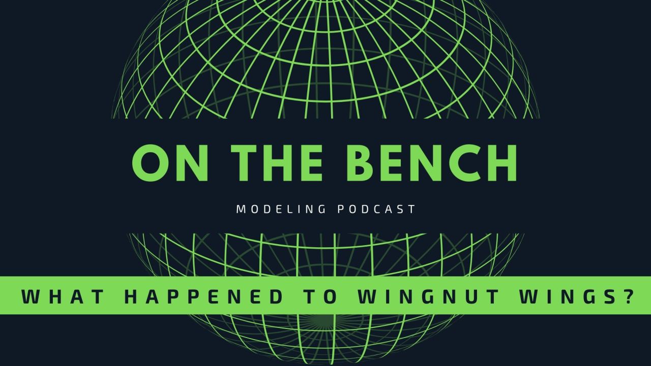 On the Bench: Why Wingnut Wings closed