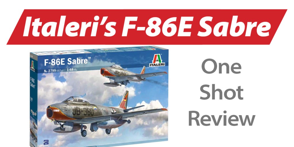 NPRD One Shot: Italeri F-86E Sabre