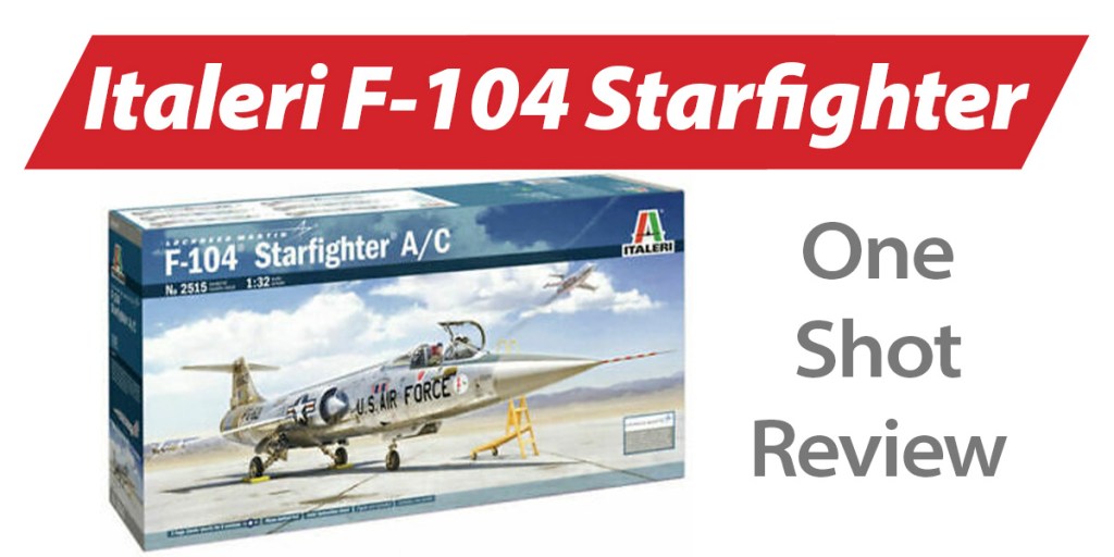 NPRD One Shot: Italeri F-104 A/C Starfighter