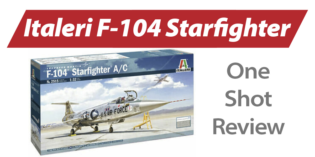 NPRD One Shot: Italeri F-104 A/C Starfighter