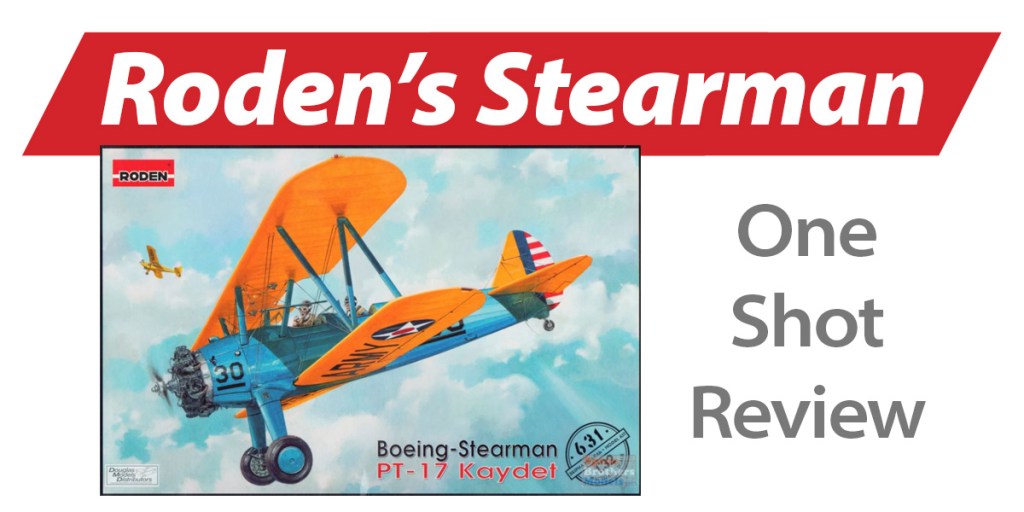 NPRD One Shot: Roden Boeing Stearman